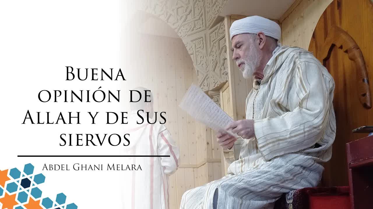 Buena opinión de Allah y de Sus siervos
