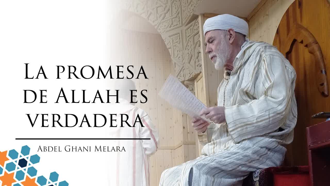 La promesa de Allah es verdadera