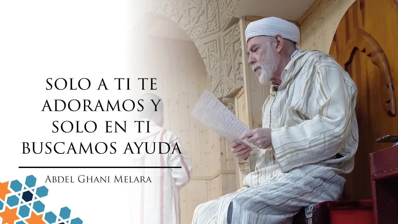 Solo a Ti  Te adoramos y solo en Ti buscamos ayuda