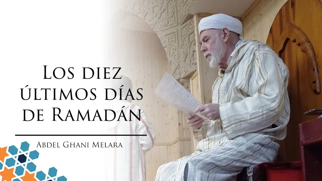 Los diez últimos días de Ramadán