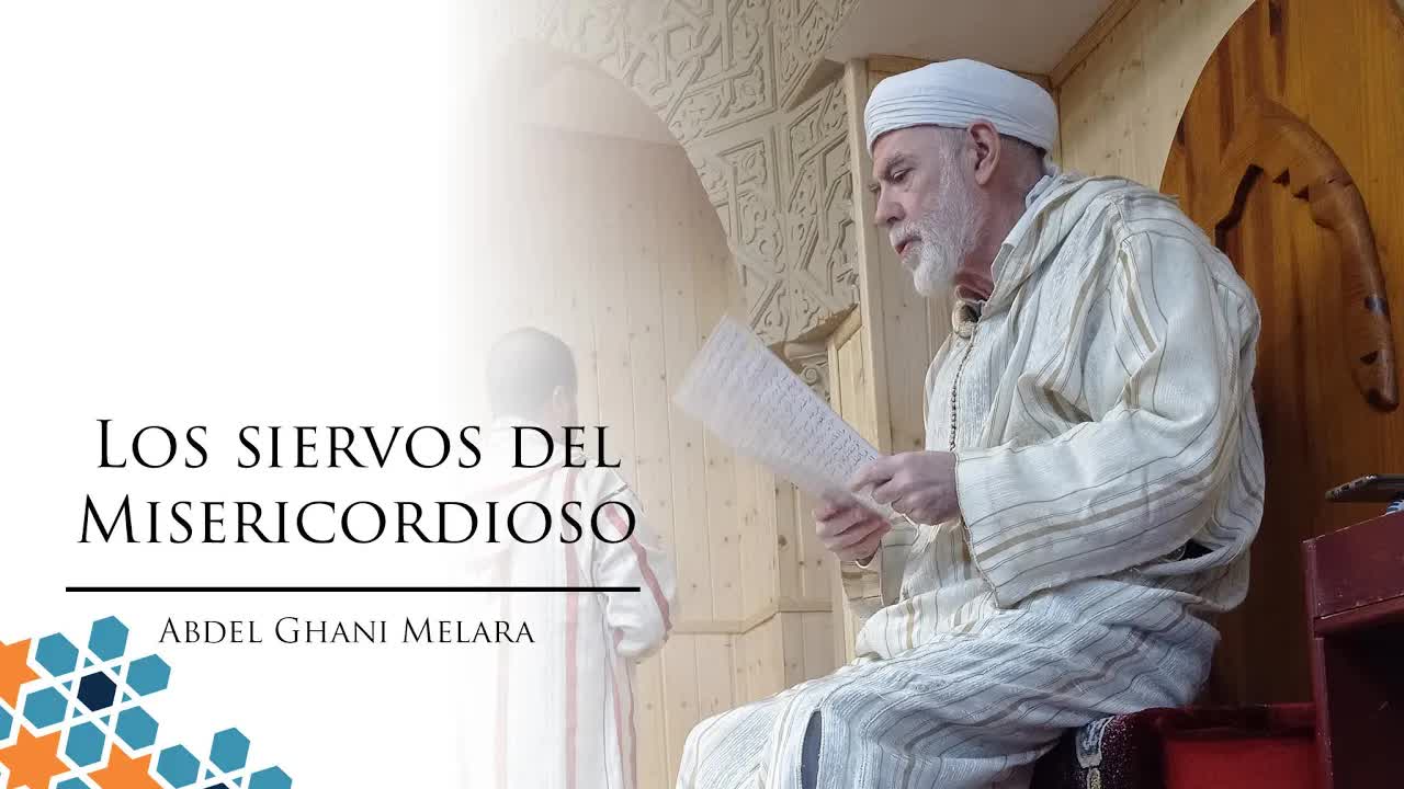 Los siervos del Misericordioso