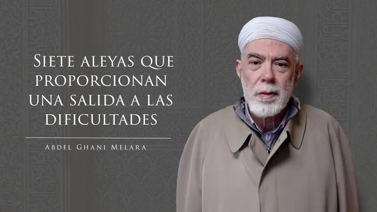 Siete aleyas que proporcionan  una salida a las dificultades