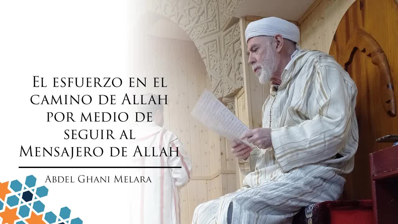 El esfuerzo en el camino de Allah por medio de seguir al Mensajero de Allah