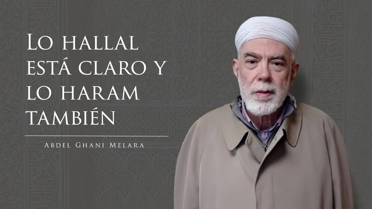 Lo hallal está claro y lo haram también