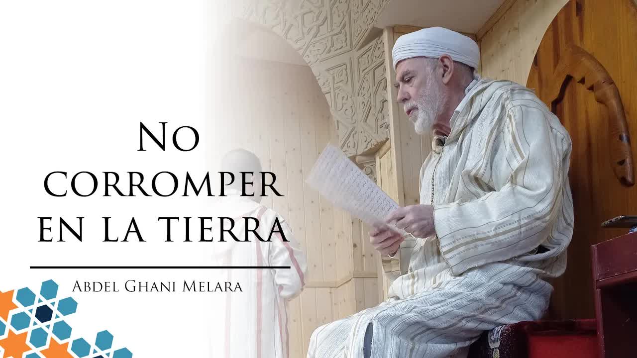 No corromper en la tierra