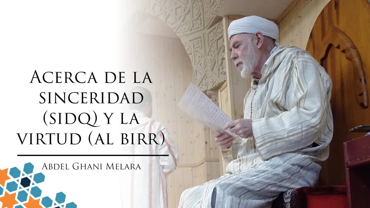 Acerca de la sinceridad (sidq) y la virtud (al birr)