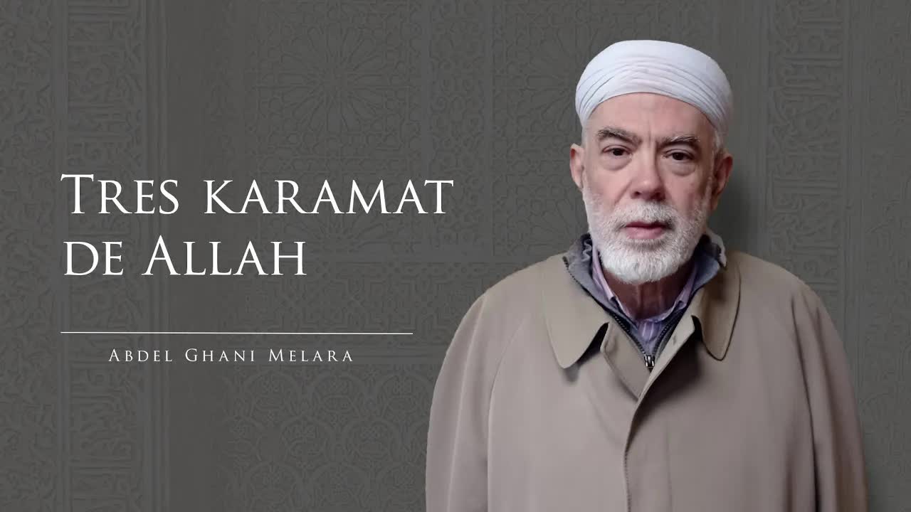 Tres karamat de Allah
